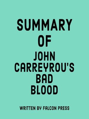 cover image of Summary of John Carreyrou's Bad Blood